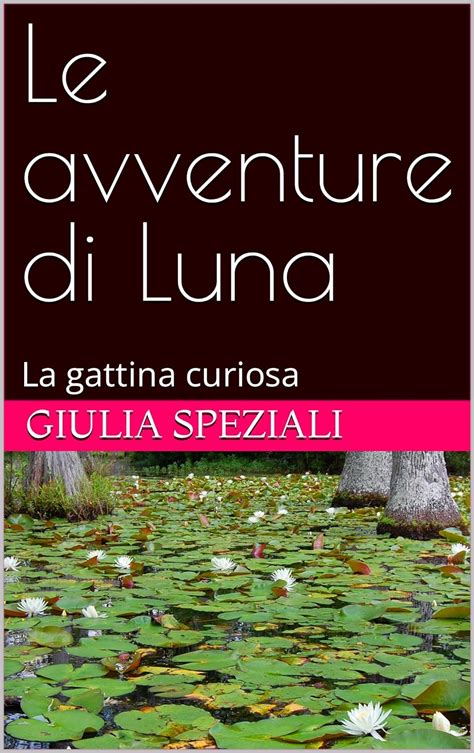 Le Avventure di Luna la Gattina .